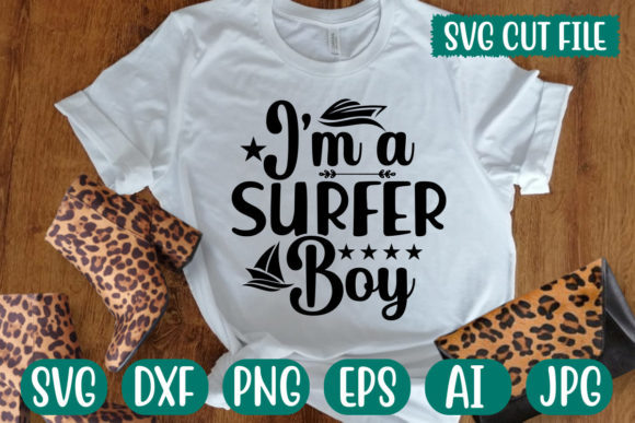 I’m a Surfer Boy SVG Cut File